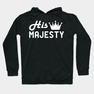 His Majesty Hoodie